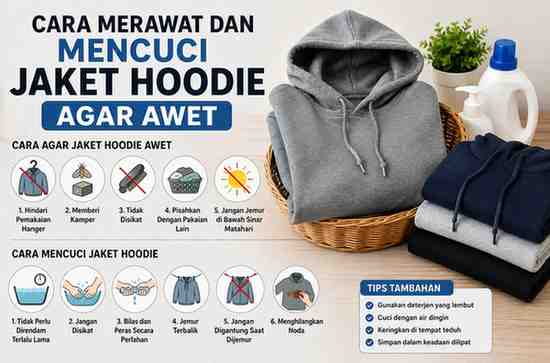 Cara Merawat dan Mencuci Jaket Hoodie Agar Awet