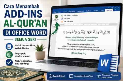 Cara Menambah Add-Ins Al-Qur’an di Office Word Semua Seri