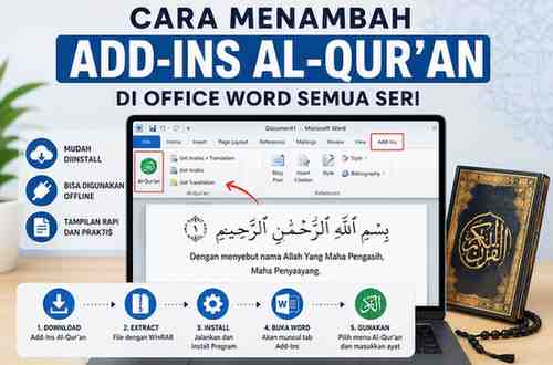 Cara Menambah Add-Ins Al-Qur’an di Office Word Semua Seri